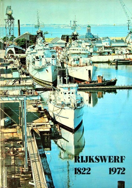 Rijkswerf 1822-1972