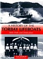 Salsbury, A - A History of the Torbay Lifeboats. With Pride and Dedication