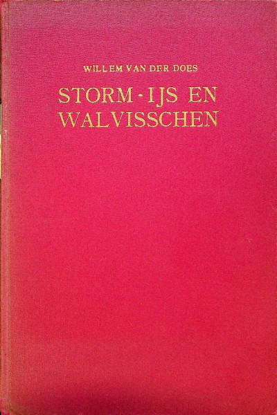 Storm, IJs en Walvisschen