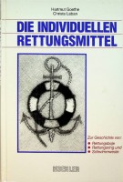 Goethe, Hartmut en Christa Laban - Die individuellen rettungsmittel. Die individuelen rettungsmittel