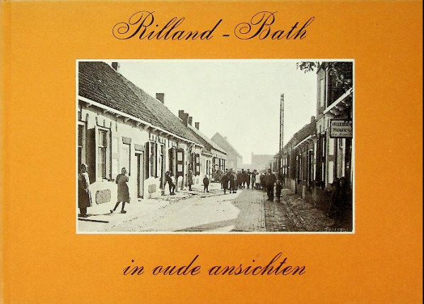 Rilland-Bath in oude ansichten
