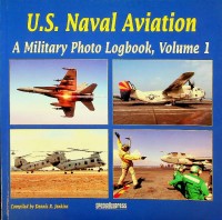 Jenkins, D.R. - U.S. Naval Aviation. A military photo logbook