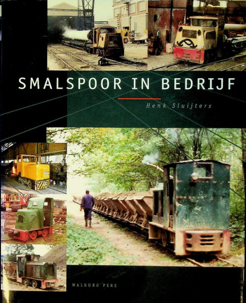 Smalspoor in bedrijf