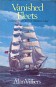 Villiers, Alan - Vanished Fleets. Sea Stories from old van Diemen's Land