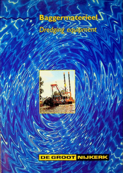 Baggermaterieel / Dredging Equipment