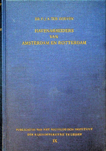 Havenarbeiders van Amsterdam en Rotterdam