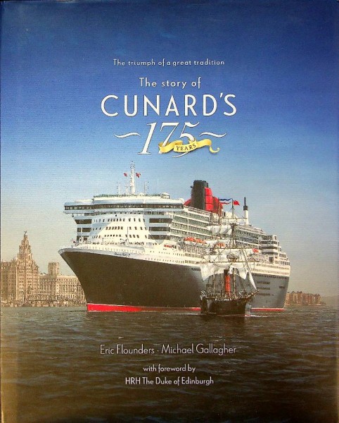 The Story of Cunard's 175 Years