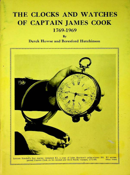 The Clocks and Watches of Captain James Cook 1769-1969