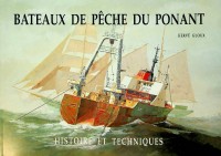 Gloux, H - Bateaux De Peche Du Ponant. Histoire et Techniques