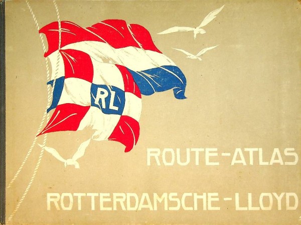 Route-Atlas Rotterdamsche Lloyd 1927