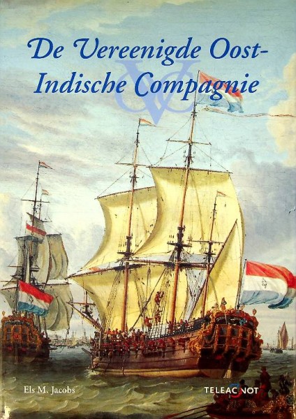 De Vereenigde Oost-Indische Compagnie