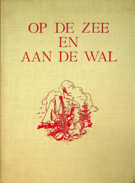 Op de zee en aan de wal