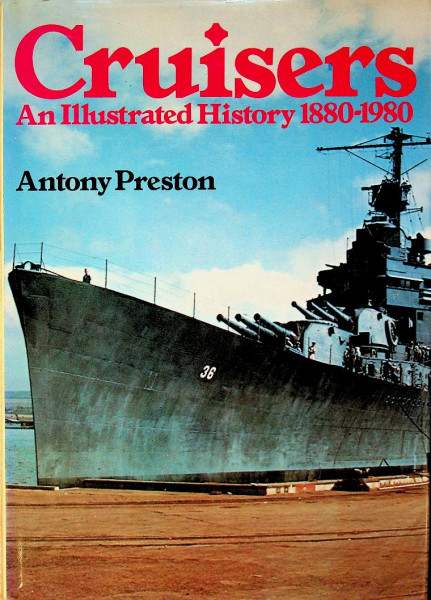 Cruisers, an illustrated history 1880-1980