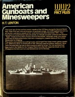 Lenton, H.A. - American Gunboats and Minesweepers. From the serie WW2 fact Files