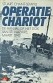 Stuart, Chant-Sempill - Operatie Chariot. De aanval op het dok van St. Nazaire, Maart 1942