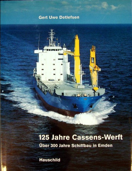 125 Jahre Cassens-Werft