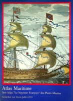 Mortier, P. Text W. Schwarze - Atlas Maritime. See-Atlas Le Neptune Francoys des Pierre Mortier gestochen von Alexis Jaillot 1693