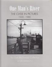 One Man's River. The Clyde in Pictures 1920-1980