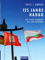Kroger, Fritz. J - Die Stadt Hamburg als Unternehmer. Die Stadt Hamburg als Unternehmer