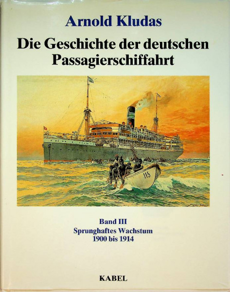Die Geschichte der deutschen Passagiersfahrt 1900 bis 1914