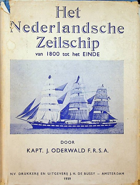 Het Nederlandsche zeilschip van 1800 tot het einde