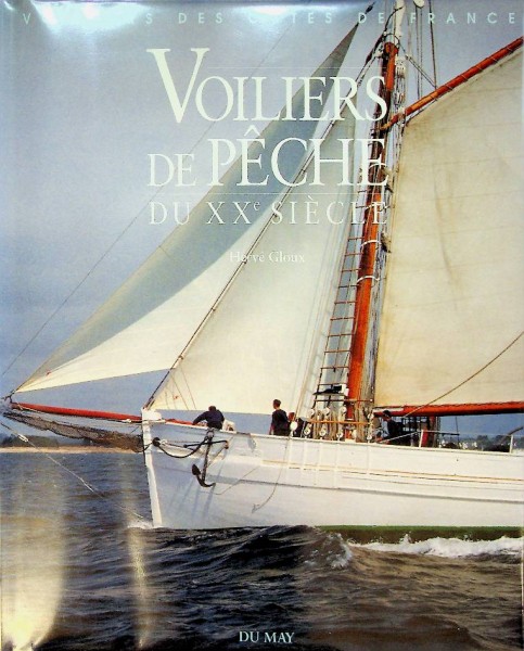 Voiliers de Peche du XXe Siecle