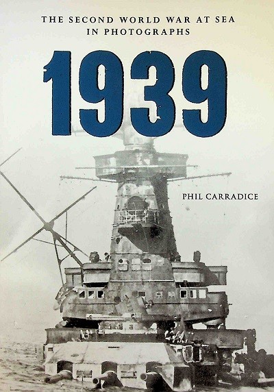1939 The Second World War at Sea in Photographs