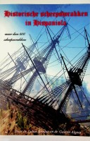 Kordac, L. en G. Algoet - Historische scheepswrakken in Hisponiola. De locatie en hun geschiedenis. Meer dan 400 scheepswrakken