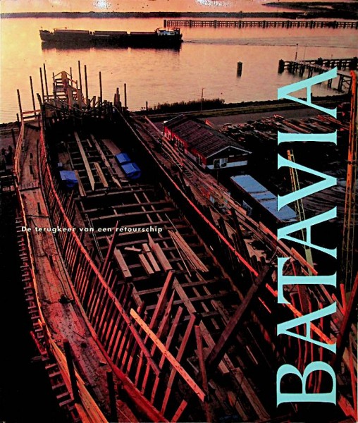 Batavia, de terugkeer van een retourschip