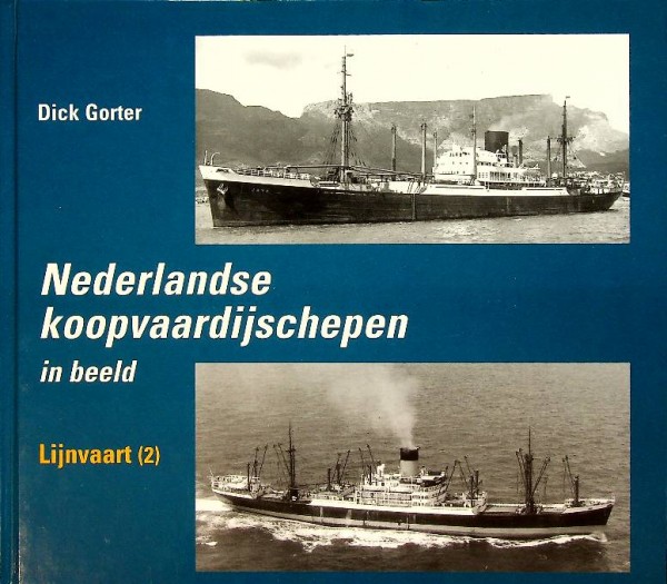 Nederlandse Koopvaardijschepen in beeld, Lijnvaart (2)