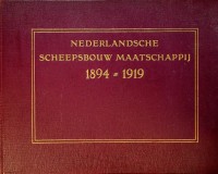 NSM - Nederlandsche Scheepsbouw Maatschappij 1894-1919