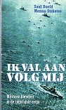 Ik val aan, volg mij