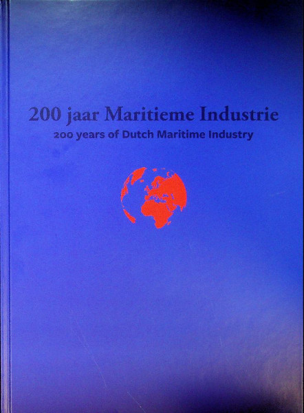 200 jaar Maritieme Industire