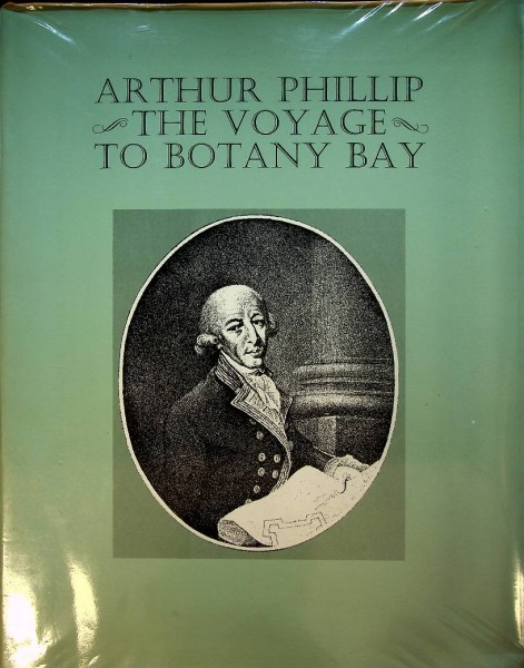 The Voyage of Governor Phillip to Botany Bay