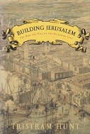 Hunt, T - Building Jerusalem. The Rise and Fall of the Victorian City