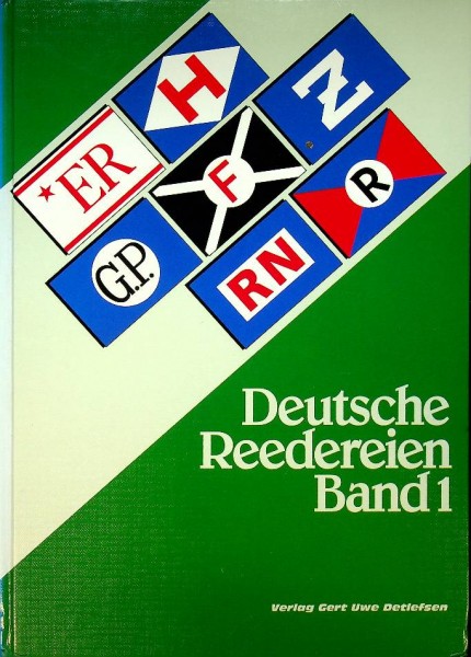 Deutsche Reedereien Band 1