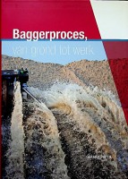 Poptie, G - Het Baggerproces. Van grond tot werk