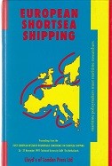 Wijnolst, N. a.o. - European shortsea shipping. Proceedings from the 1st European Research Roundtable Conference on Shortsea Shipping, 26-27 November, 1992, Delft