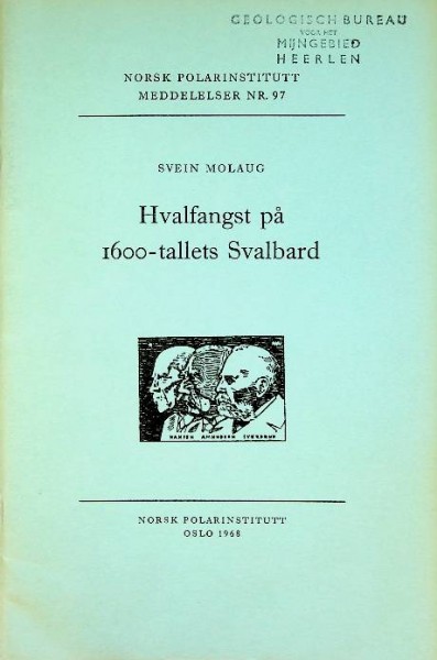 Hvalfangst pa 1600- tallets Svalbard | Webshop Nautiek.nl