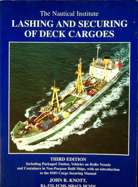 Lashing and Securing of Deck Cargoes