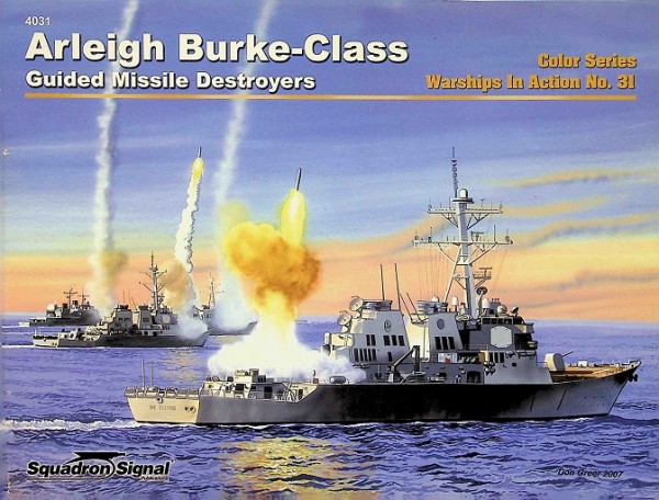 Arleigh Burke-Class, Guided Missile Destroyers