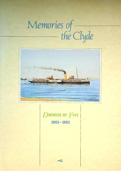 Memories of the Clyde 1903-1953