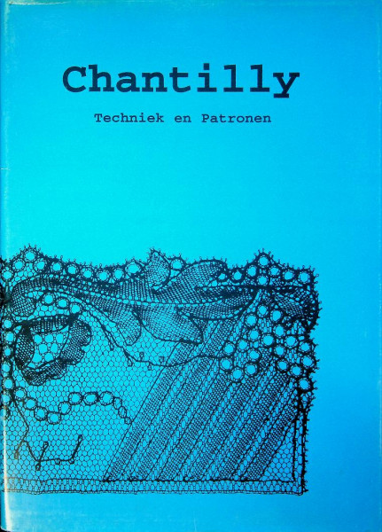 Chantilly, techniek en patronen
