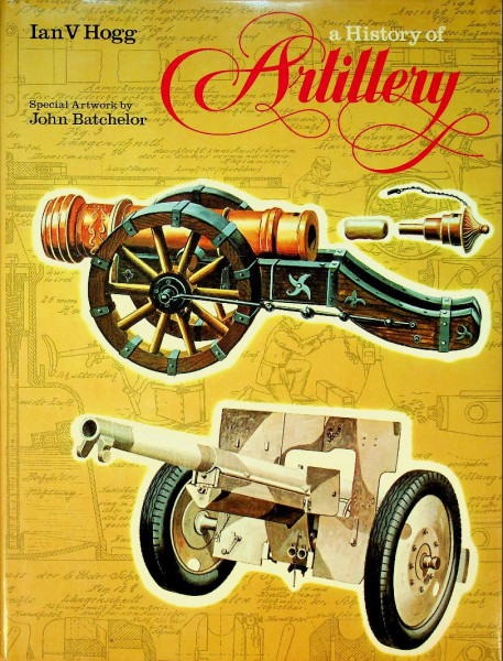 A History of Artillery