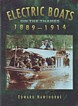 Electric Boats on the Thames 1889-1914