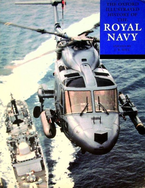 The Oxford Illustrated History of the Royal Navy