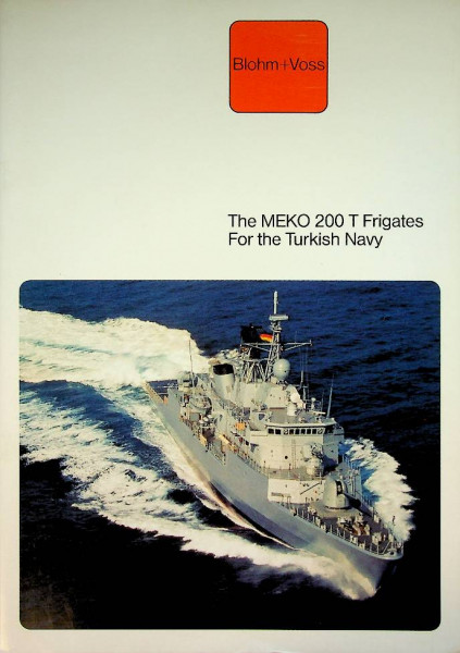 Brochure Blohm + Voss, The MEKO 200T Frigates for the Turkish Navy