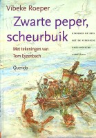 Roeper, V - Zwarte Peper, scheurbuik. Kinderen op reis met de Verenigde Oost-Indische Compagnie