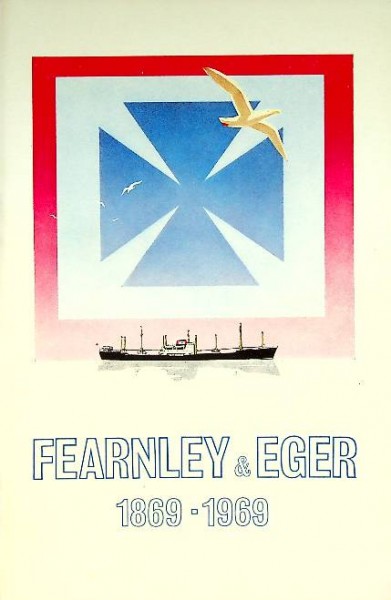 Fearnley and Eger 1869-1969