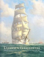 Nurmisen-Saatio, J - Uljaksen Vanavedessa. John Nurmisen Kauppahuoneen ja varustamon historiaa 1886-1967